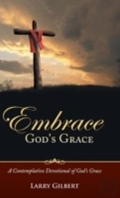 Embrace God'S Grace