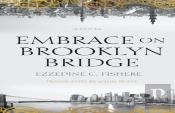 Embrace On Brooklyn Bridge