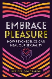 Embrace Pleasure
