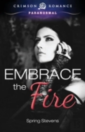 Embrace The Fire