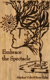 Embrace The Spectacle