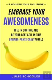 Embrace Your Awesomeness
