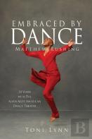 Embraced By Dance