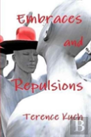 Embraces And Repulsions