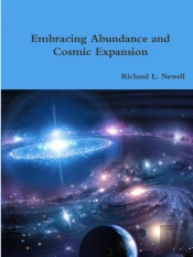 Embracing Abundance And Cosmic Expansion