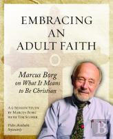 Embracing An Adult Faith Participant'S Workbook
