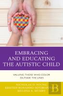 Embracing And Educating The Autistic Child