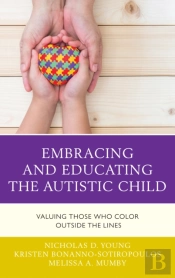 Embracing And Educating The Autistic Child