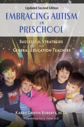 Embracing Autism In Preschool, Updated Second Edition