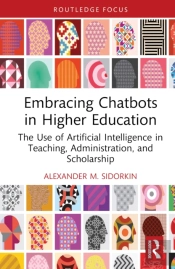 Embracing Chatbots In Higher Education