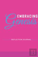 Embracing Genesis Reflection Journal