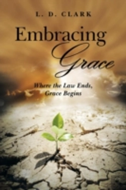 Bertrand.pt - Embracing Grace: Where The Law Ends, Grace Begins