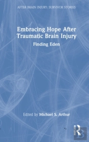 Embracing Hope After Traumatic Brain Injury