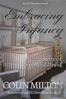 Embracing Infancy