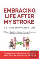 Embracing Life After My Stroke
