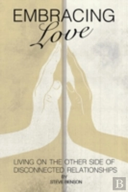 Bertrand.pt - Embracing Love: Living On The Other Side Of Disconnected Relationships