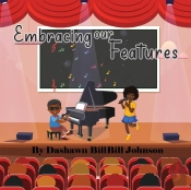 Embracing Our Features