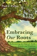 Embracing Our Roots
