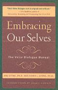 Embracing Our Selves