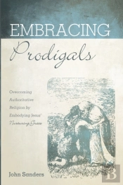 Embracing Prodigals