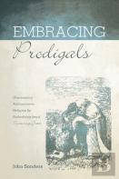 Embracing Prodigals