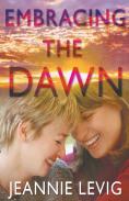 Embracing The Dawn