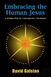 Embracing The Human Jesus