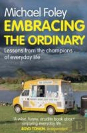 Embracing The Ordinary