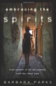 Embracing The Spirits
