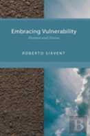Embracing Vulnerability