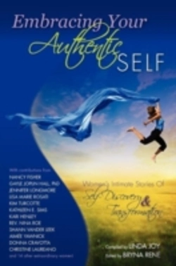 Bertrand.pt - Embracing Your Authentic Self - Women'S Intimate Stories Of Self-Discovery & Transformation
