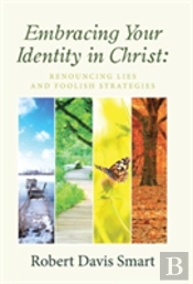 Embracing Your Identity In Christ