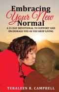 Embracing Your New Normal