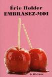 Embrasez-Moi