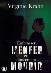 Embrasser L'Enfer Et Doucement Mourir
