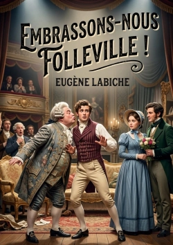Bertrand.pt - Embrassons Nous Folleville - Une Comedie Vaudeville En Un A