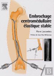 Embrochage Centromédullaire Élastique Stable