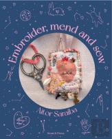Embroider, Mend And Sew