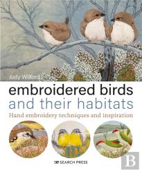 Embroidered Birds And Their Habitats