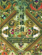 Embroidered Identities - Ornately Decorated Textiles And Accessories Of Chinese Ethnic Minorities
