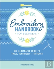 Embroidery Handbook For Beginners