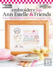 Embroidery With Ann Estelle & Friends