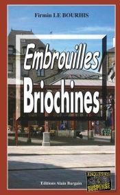Embrouilles Briochines