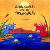 Embrouilles Chez Les Grenouilles