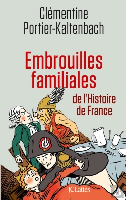 Bertrand.pt - Embrouilles Familiales De L'Histoire De France