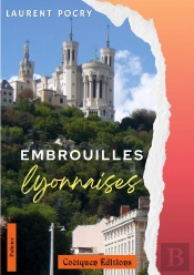 Embrouilles Lyonnaises