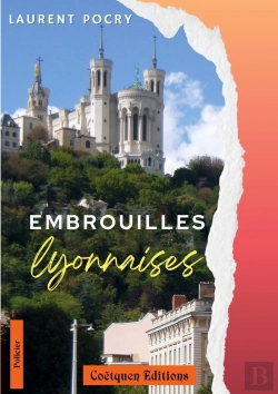 Bertrand.pt - Embrouilles Lyonnaises