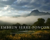 Embrun Serre-Ponçon ; Au Fil De L'Eau