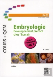 Embryologie ; Développement Précoce Chez L'Humain (Édition 2011)