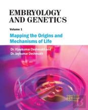 Embryology And Genetics Volume 1